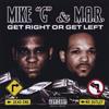 Mike G & M.A.R. Get Right Or Get Left explicit_lyrics (CD)