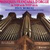 Felix Moreau Musique Francaise D Orgue 17and18sme (CD)