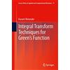 Springer Integral Transform Techniques for Green's Function: 71
