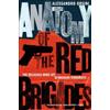 Alessandro Orsini Anatomy of the Red Brigades (Copertina rigida)