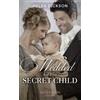 Helen Dickson Wedded For His Secret Child (Tascabile) Mills & Boon Historical