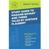 Study Guide to Madame Bovary and Three Tales by Gustave Flaubert (Tascabile)