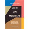 John Mark Comer Vivir sin mentiras: Reconoce y resiste a los tres en (Tascabile)