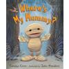 Carolyn Crimi Where's My Mummy? (Copertina rigida)