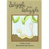 Caroline Arnold Wiggle and Waggle (Tascabile)