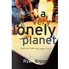 Ryan Bigge A Very Lonely Planet (Tascabile) (Girl's cover)