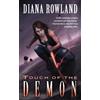 Diana Rowland Touch of the Demon (Tascabile) Kara Gillian