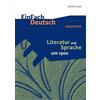 SCHÖNINGH VERLAG IM WESTERMANN SCHULBUCH Literatur und Sprache um 1900 am Beispiel von Epik und Lyrik: Arbeitsheft: EinFach Deutsch - Unterrichtsmodelle und Arbeitshefte