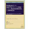 Dike Giuridica Manuale del diritto della crisi e del risanamento di impresa. Con aggiornamento online. Con interactive book