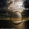 Jean C. Roché The Life of a Water Drop (CD)