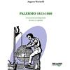 Torri del Vento Edizioni di Terra di Ven Palermo 1815-1860. L'economia preindustriale di una ex capitale