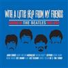 Various Artists With a Little Help from My Friends: Covers of the Beatles 1 (CD)