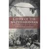 Meltem Toksoz Cities of the Mediterranean (Tascabile)