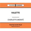 Charlotte Bronte Villette (CD) Talking Classics