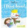 Tony Ross I Want Snow! (Tascabile) Little Princess