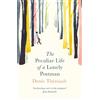 Denis Thériault The Peculiar Life of a Lonely Postman (Tascabile)