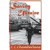 C C Chamberlane Saving Ukraine (Tascabile) Megan Hernandez