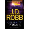 J. D. Robb Celebrity In Death (Tascabile) In Death