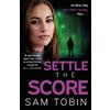 Sam Tobin Settle the Score (Tascabile) Manchester Underworld series