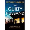 Stephanie DeCarolis The Guilty Husband (Tascabile)