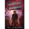 M Talon Not My First (Space?) Rodeo (Tascabile) Not My First (Space?) Rodeo