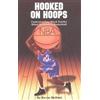 Kevin McNutt Hooked on Hoops (Tascabile)