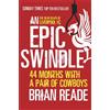 Brian Reade An Epic Swindle (Tascabile)