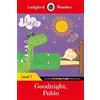 Ladybird Readers Level 1 - Pablo - Goodnight Pablo (ELT Graded Reade (Tascabile)