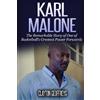 CREATESPACE Karl Malone: The Remarkable Story of One of Basketball's Greatest Power Forwards