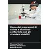 Edizioni Sapienza Ruolo dei programmi di salute e sicurezza conformità con gli standard stabiliti