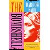 Atlantic Books The Bombshell : 'Sexy, kinetic, dazzling... Unforgettable'