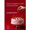 Dantebus Hanno sbagliato culla? Manuale di sopravvivenza per difendersi da fratelli, sorelle e genitori im...possibili