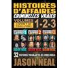 iDigital Group Histoires d'affaires criminelles vraies - Volumes 1, 2 et 3: 32 histoires troublantes de crimes réels