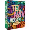 Christian Verlag GmbH Tel Aviv vegan: 95 Rezepte aus der Trendmetropole