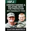 CREATESPACE ISFJ: Understanding & Relating with the Protector