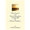 Sri Dhira Chaitanya Bereavement and Final Samskara (Antyeshti) in Hindu Tradition: Psychology of Bereavement, Last rites in Hinduism, Religious ceremonies during mourning period and thereafter, life after death.