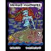 CreateSpace Independent Publishing Platf Mermaid Nightmares: Mermaid Nightmares Scary Sirens to Color by Artist Deborah Muller over 30 pages of Mermaid fun!