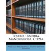 Nabu Press Teatro: Andria, Mandragola, Clizia