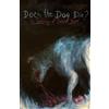 Shadow Work Publishing Does the Dog Die?: An Anthology of Canine Horror