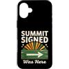 Mountain Hiking Summit Signed Trail Trek Custodia per iPhone 16 Plus Il vertice firmato era qui escursionismo