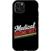 Medical Dosimetrist Gift for Women and M Custodia per iPhone 11 Pro Dosimetrista medico Dosimetria di radiazione Dosimetrista medico