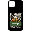 Mountain Hiking Summit Signed Trail Trek Custodia per iPhone 14 Plus Il vertice firmato era qui escursionismo
