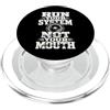 Car Audio Humor Co Run Your System Not Your Mouth - Stencil per autoradio PopSockets PopGrip per MagSafe