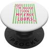 Witty Vibes Studio Sono più carino di quanto la mia faccia sembri Umorismo sarcastico PopSockets PopGrip Adesivo