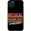 Medical Dosimetrist Gift for Women and M Custodia per iPhone 11 Pro Max Dosimetrista medico Dosimetria di radiazione Dosimetrista medico