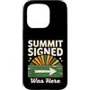 Mountain Hiking Summit Signed Trail Trek Custodia per iPhone 15 Pro Il vertice firmato era qui escursionismo