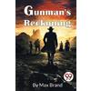 Max Brand Gunman's Reckoning (Tascabile)