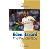 Michael Part Eden Hazard the Wonder Boy (Tascabile) Soccer Stars