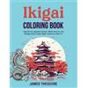 James Theodore Ikigai Coloring Book (Tascabile)