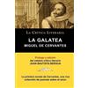 Miguel Cervante La Galatea de Cervantes, Coleccion La Critica Litera (Tascabile)